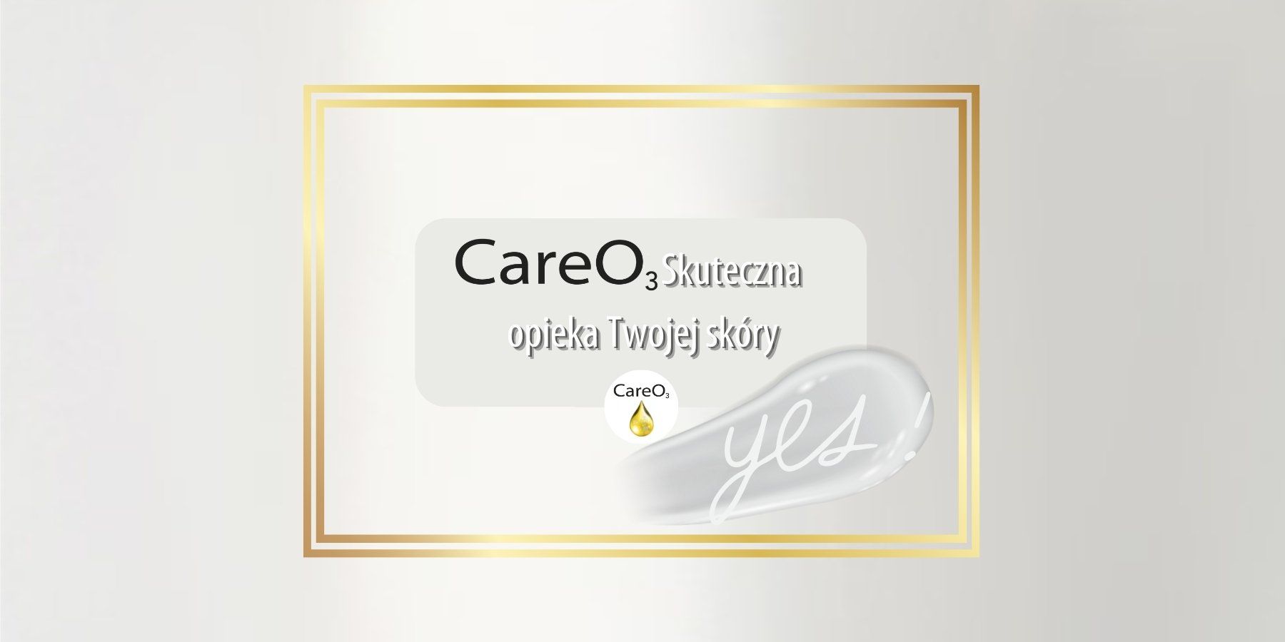 CareO3 Skuteczna opieka Twojej skóry.